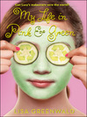 Cover image for My Life in Pink & Green